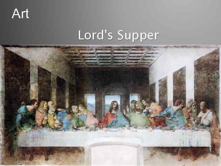 Art Lord's Supper 