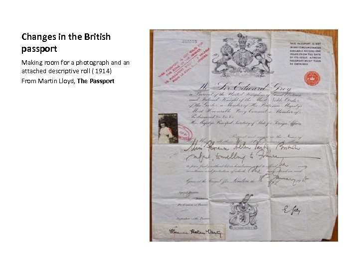 Changes in the British passport Making room for a photograph and an attached descriptive