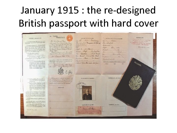 January 1915 : the re-designed British passport with hard cover 