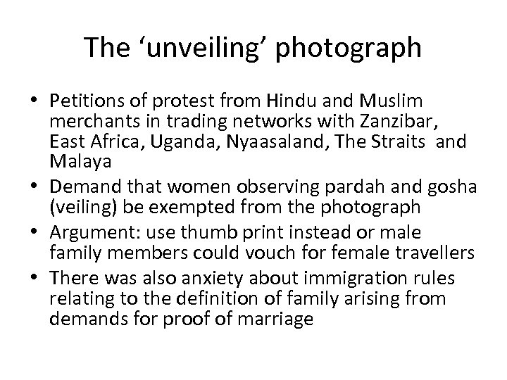 The ‘unveiling’ photograph • Petitions of protest from Hindu and Muslim merchants in trading