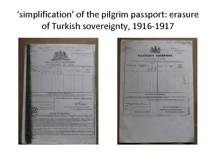 ‘simplification’ of the pilgrim passport: erasure of Turkish sovereignty, 1916 -1917 