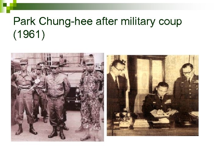 Park Chung-hee after military coup (1961) 