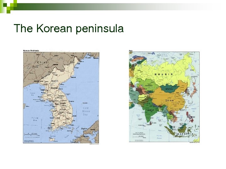The Korean peninsula 