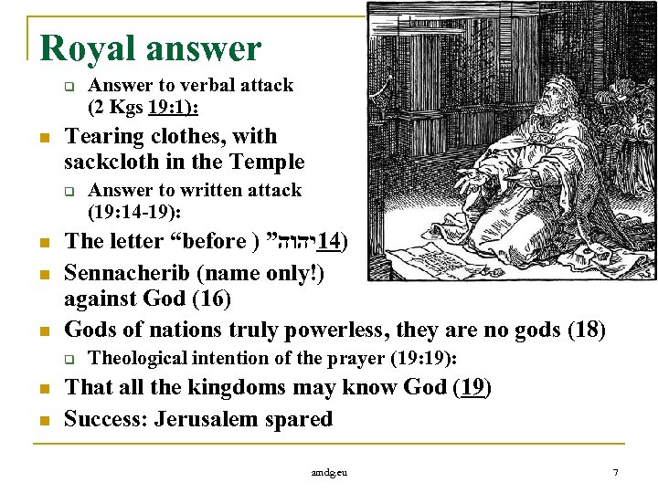 Royal answer q n Tearing clothes, with sackcloth in the Temple q n n