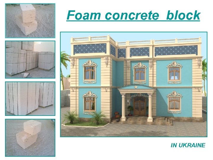 Foam concrete block IN UKRAINE 