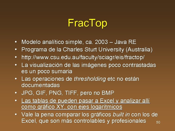 Frac. Top • • Modelo analítico simple, ca. 2003 – Java RE Programa de