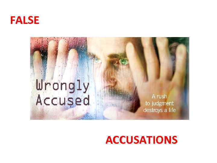 false-accusations-why-this-is-what-happens