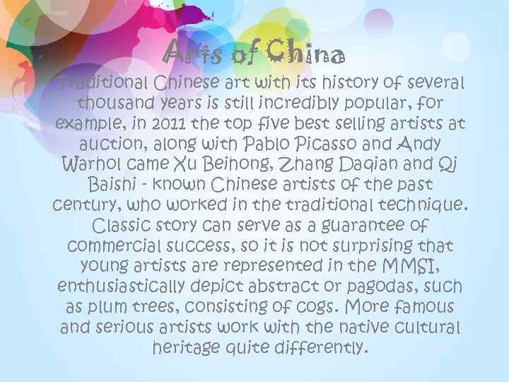 Arts of China Traditional Chinese art with its history of several thousand years is
