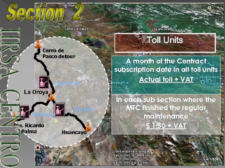 Toll Units Cerro de Pasco detour Casaracra A month of the Contract subscription date