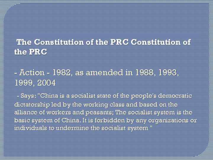 The Constitution of the PRC - Action - 1982, as amended in 1988, 1993,