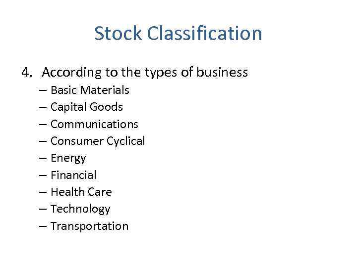 Stock Classification 4. According to the types of business – Basic Materials – Capital