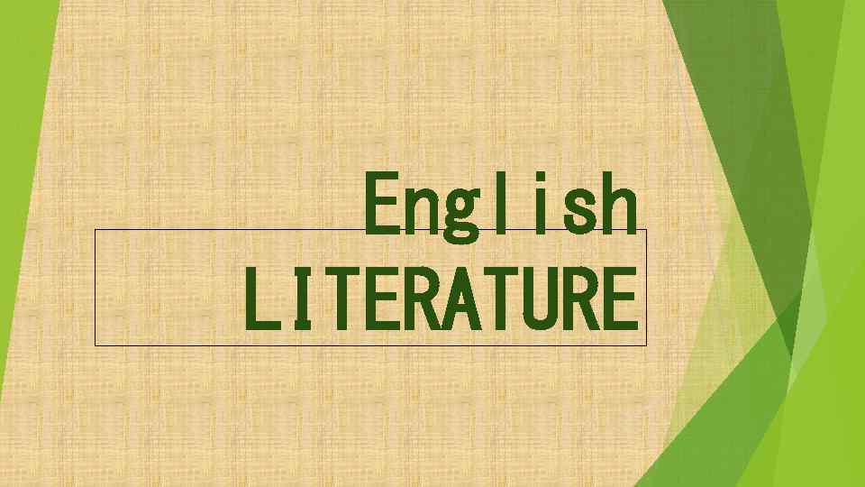 English LITERATURE 