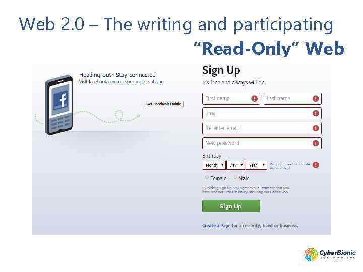 Web 2. 0 – The writing and participating “Read-Only” Web 