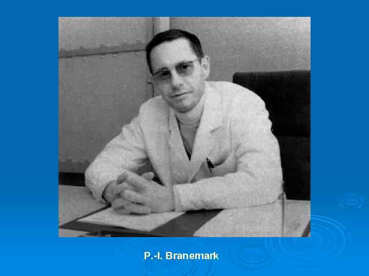 P. -I. Branemark 