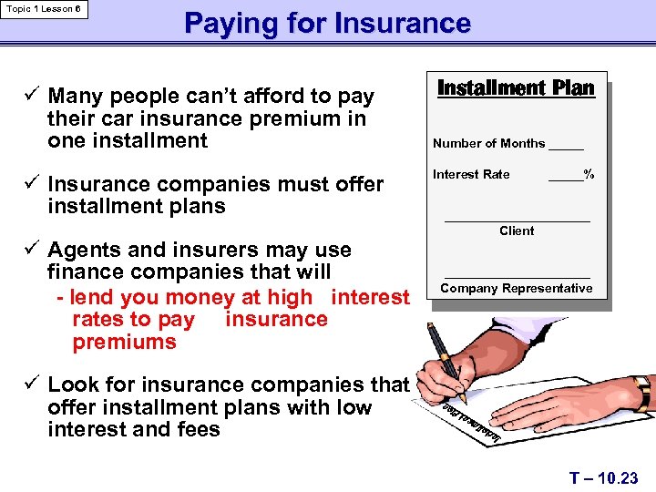Paying for Insurance _____% ____________ Client ____________ Company Representative m ü Look for insurance