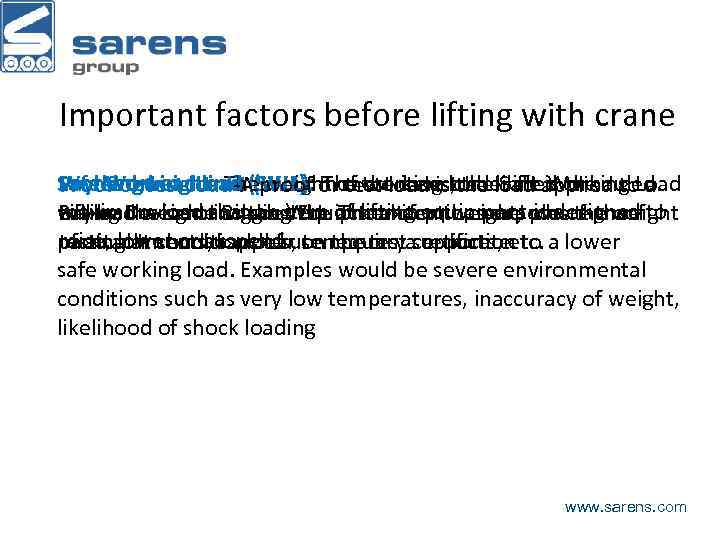 Important factors before lifting with crane Working Load limit proof or test load is