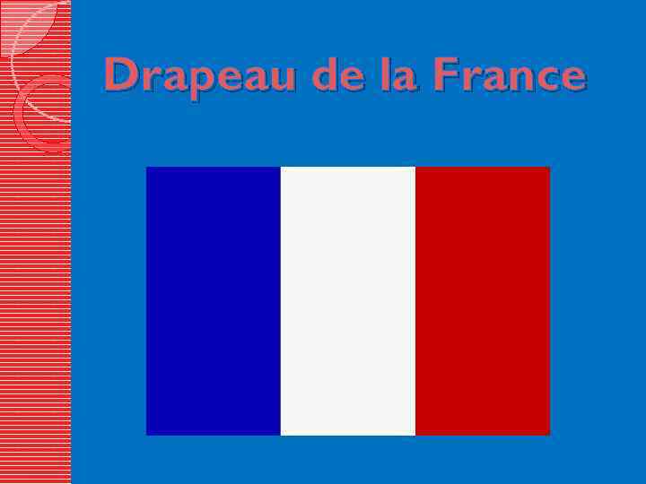 Drapeau de la France 
