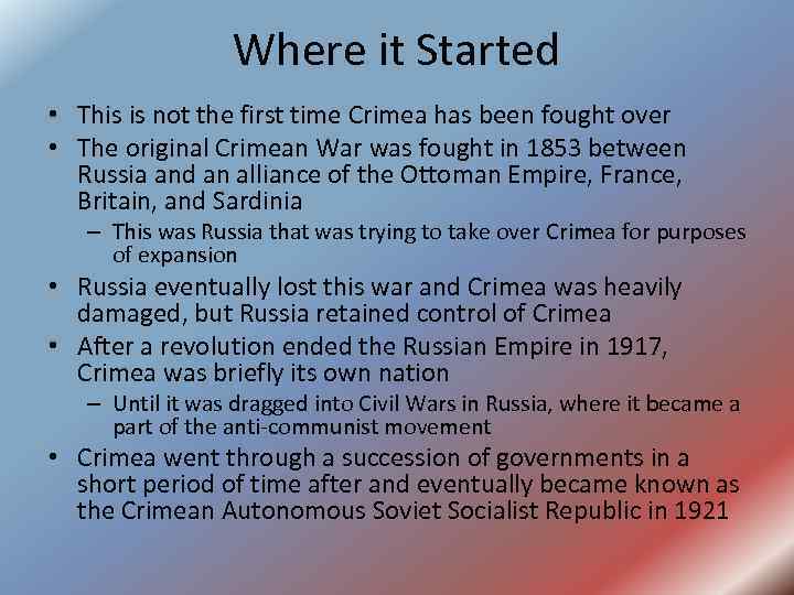 Where it Started • This is not the first time Crimea has been fought