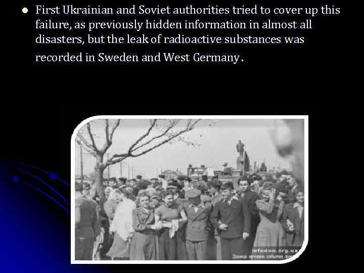 l First Ukrainian and Soviet authorities tried to cover up this failure, as previously