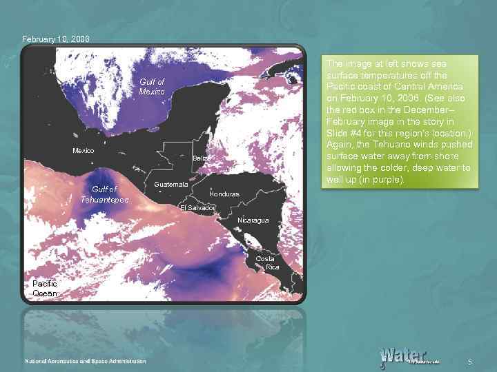 February 10, 2006 The image at left shows sea surface temperatures off the Pacific