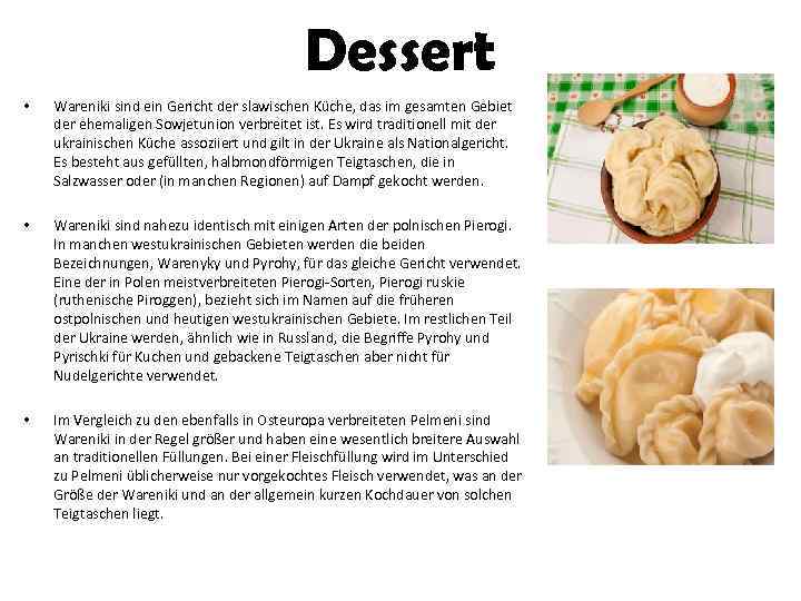 Dessert • Wareniki sind ein Gericht der slawischen Küche, das im gesamten Gebiet der