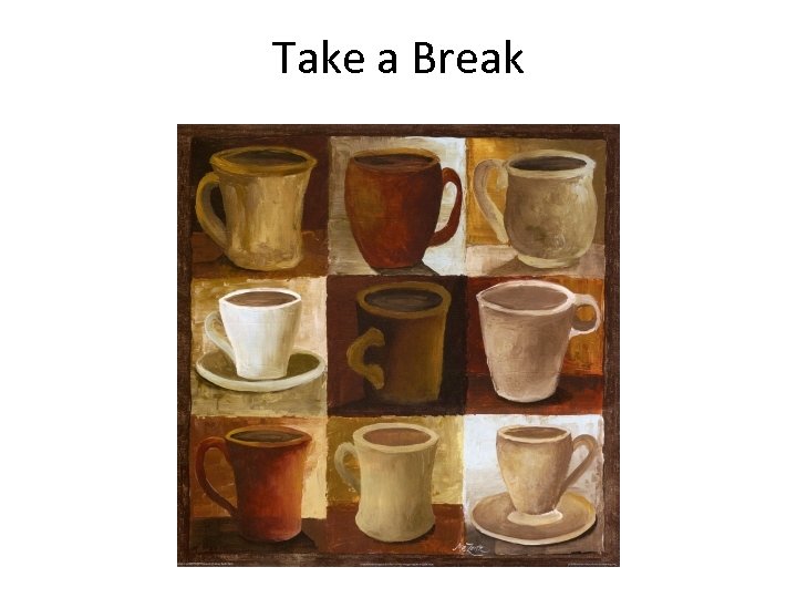 Take a Break 