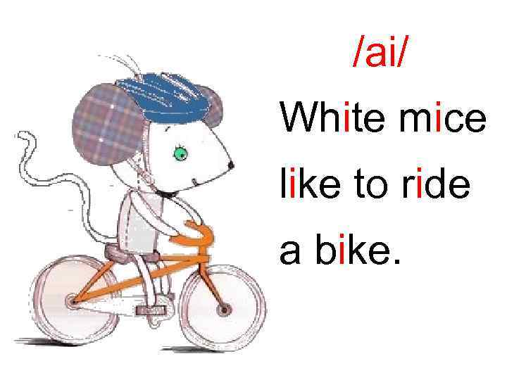 /ai/ White mice like to ride a bike. 