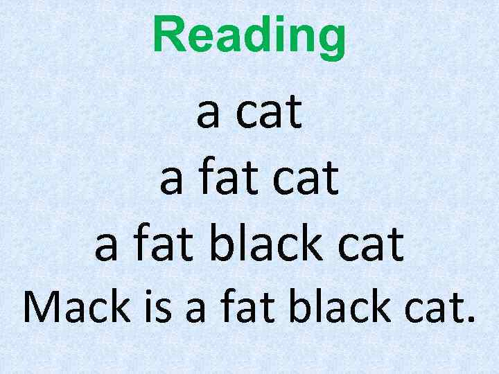 Fat black cat перевод. Mack is a fat Black Cat. Скороговорка Блэк Кэт. A Cat a fat Cat a fat Black Cat Mack is a fat Black Cat. Mack is a fat Black Cat перевод.