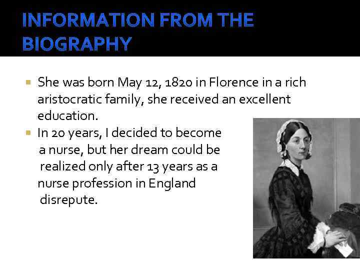 She was born May 12, 1820 in Florence in a rich aristocratic family, she