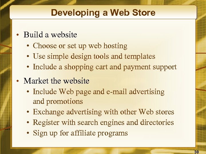 Developing a Web Store • Build a website • Choose or set up web