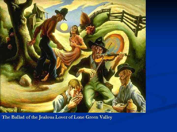 The Ballad of the Jealous Lover of Lone Green Valley 
