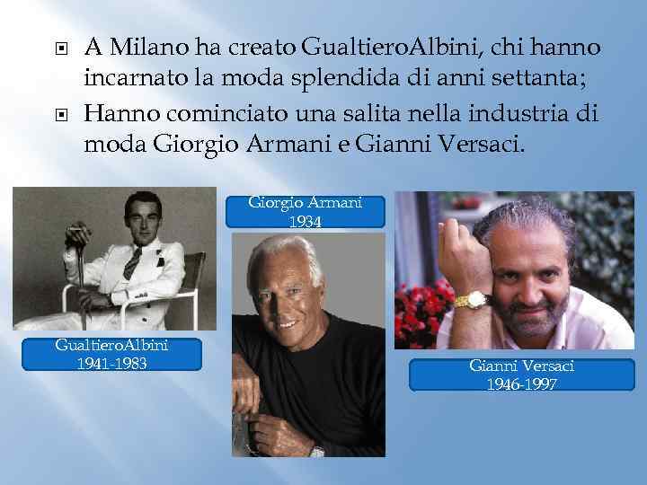  A Milano ha creato Gualtiero. Albini, chi hanno incarnato la moda splendida di