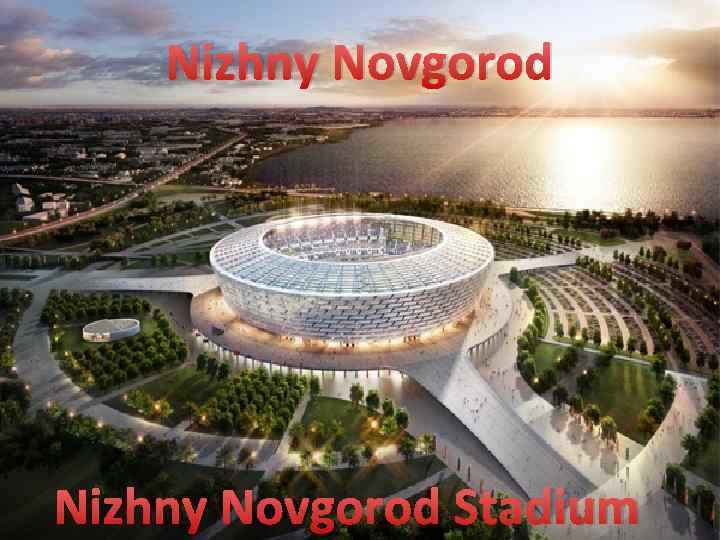 Nizhny Novgorod Stadium 
