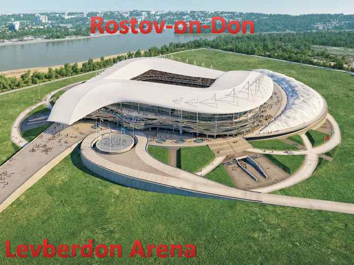 Rostov-on-Don Levberdon Arena 