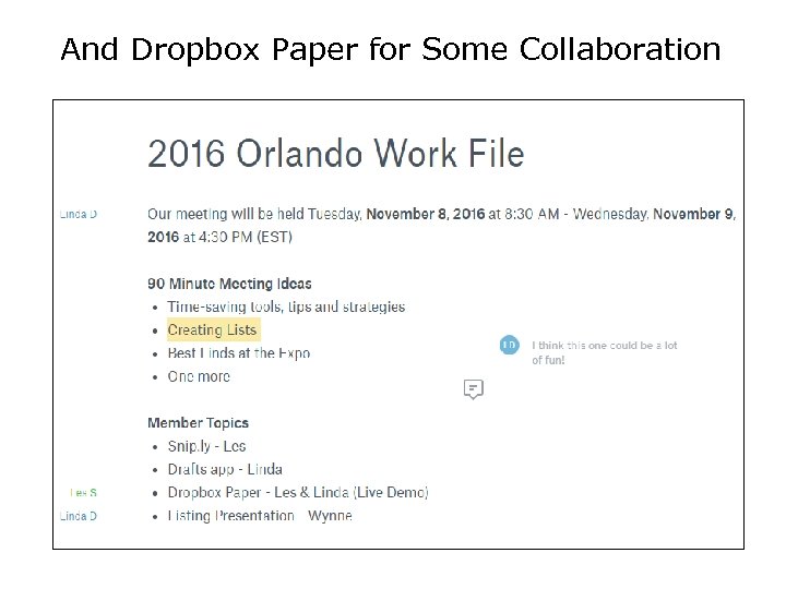 And Dropbox Paper for Some Collaboration 