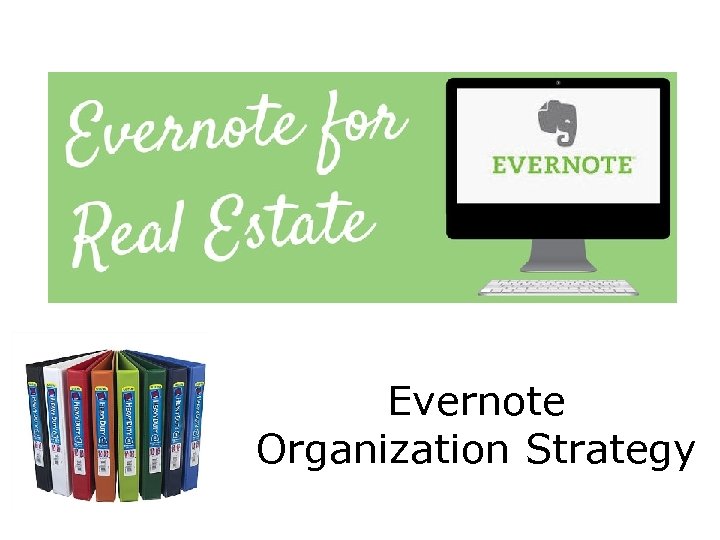 Evernote Organization Strategy 