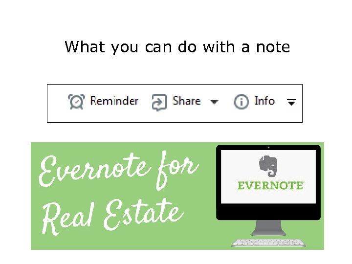 What you can do with a note 