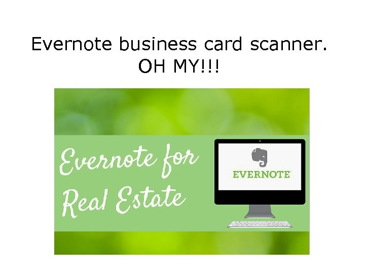 Evernote business card scanner. OH MY!!! 