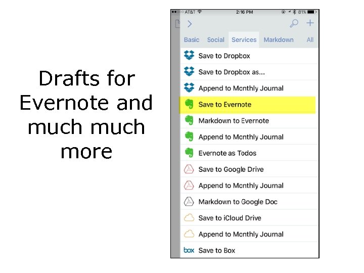 Drafts for Evernote and much more 