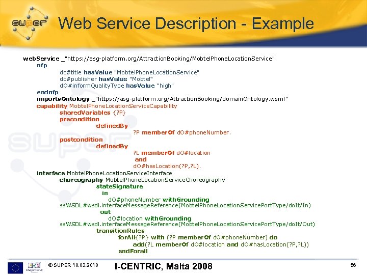 Web Service Description - Example web. Service _"https: //asg-platform. org/Attraction. Booking/Mobtel. Phone. Location. Service"