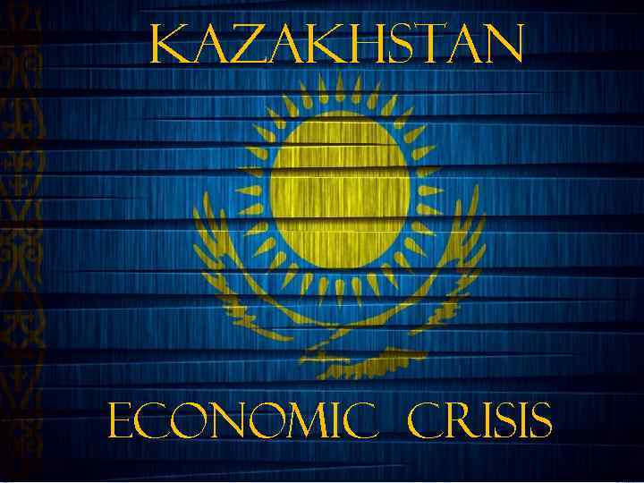 Kazakhstan Economic Crisis 