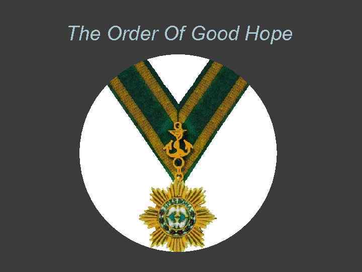 The Order Of Good Hope 