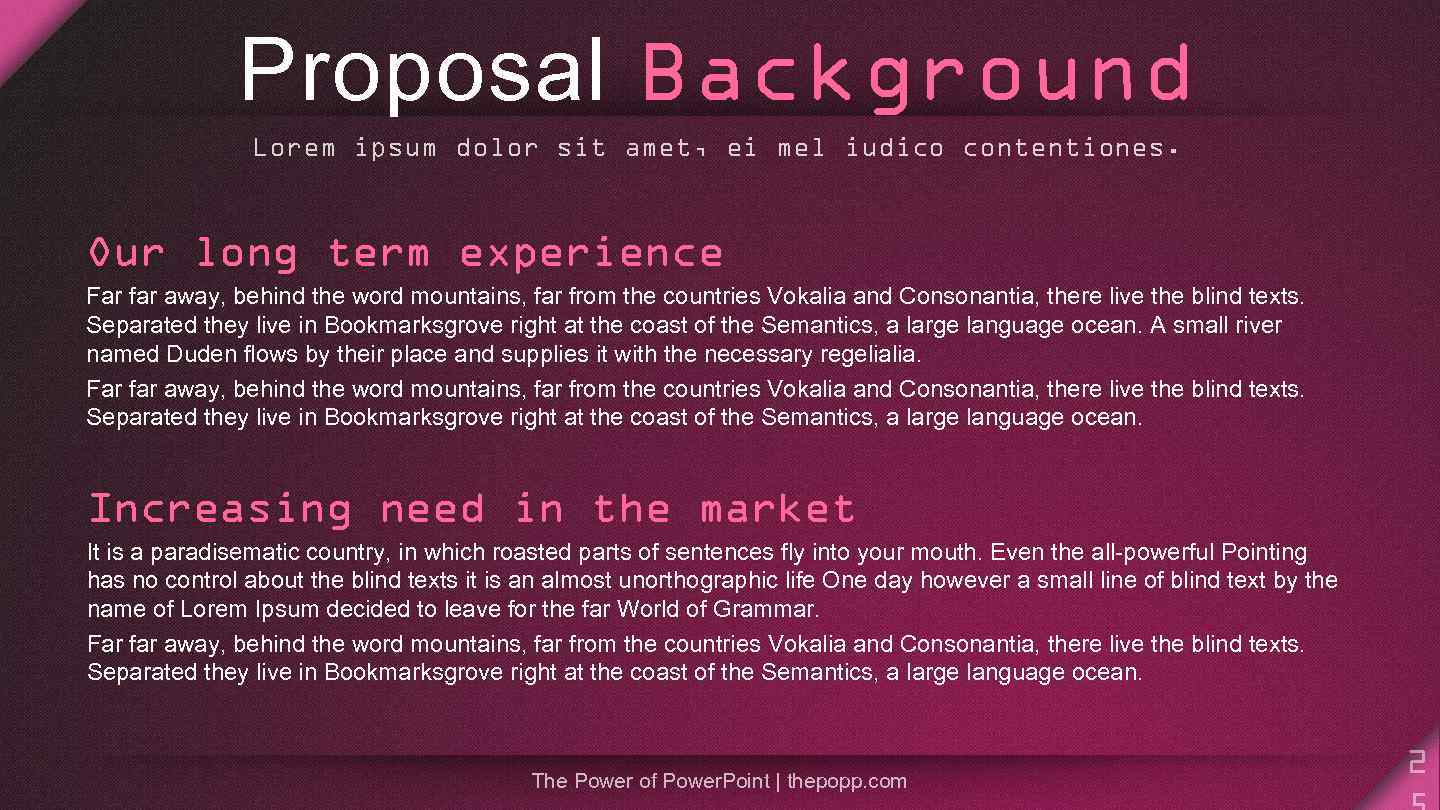 Proposal Background Lorem ipsum dolor sit amet, ei mel iudico contentiones. Our long term