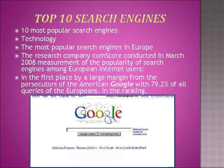  10 most popular search engines Technology The most popular search engines in Europe
