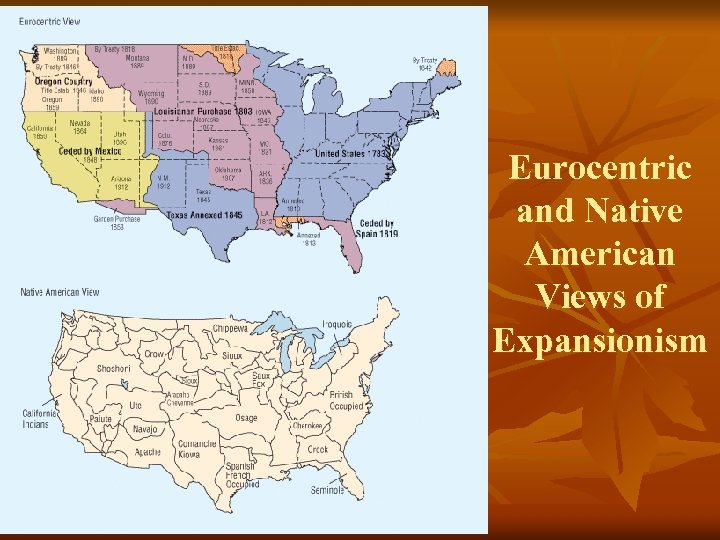 Eurocentric and Native American Views of Expansionism 