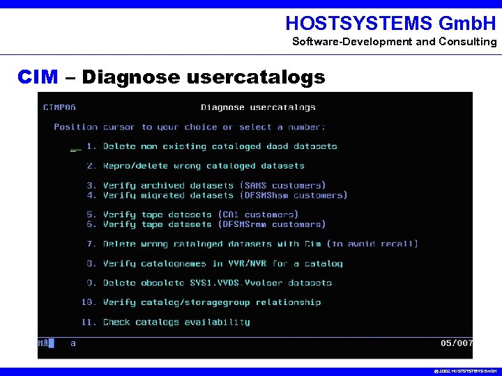 HOSTSYSTEMS Gmb. H Software-Development and Consulting CIM – Diagnose usercatalogs © 2002 HOSTSYSTEMS Gmb.