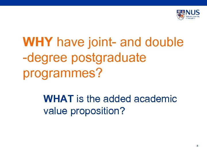 WHY have joint- and double -degree postgraduate programmes? WHAT is the added academic value