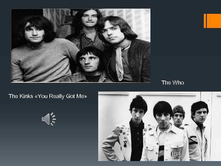 The Who The Kinks «You Really Got Me» 