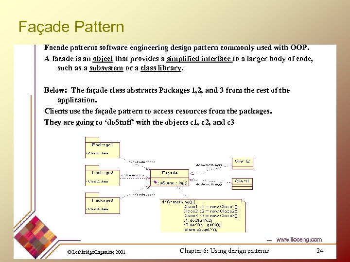 Façade Pattern Facade pattern: software engineering design pattern commonly used with OOP. A facade