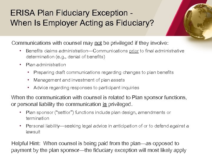 ERISA Plan Fiduciary Exception - When Is Employer Acting as Fiduciary? Communications with counsel